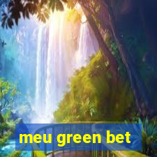 meu green bet